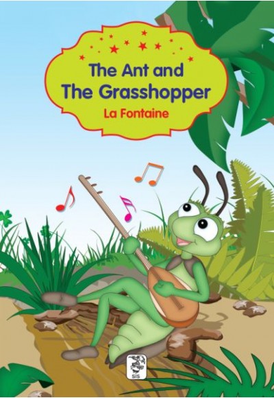 The Ant And The Grasshopper