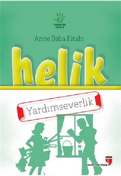 Helik - Yardımseverlik / Anne Baba Kitabı