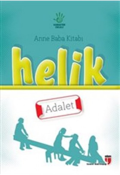 Helik - Adalet / Anne Baba Kitabı