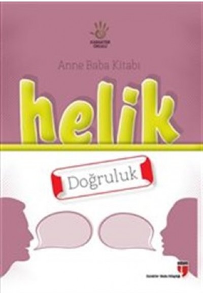 Helik - Doğruluk / Anne Baba Kitabı