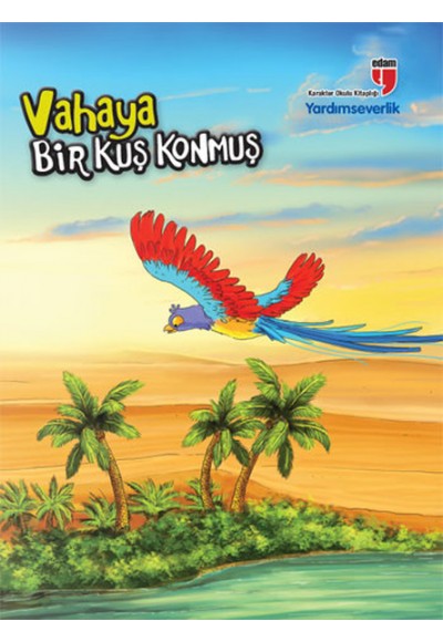 Vahaya Bir Kuş Konmuş - Yardımseverlik