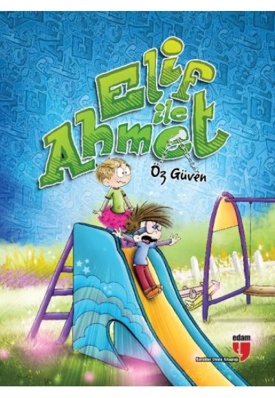 Elif ile Ahmet - Öz Güven