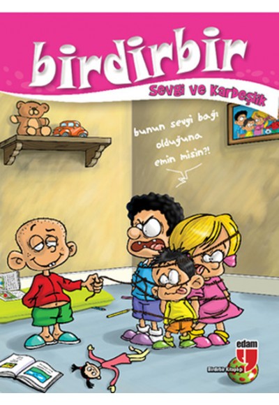 Birdirbir - Sevgi ve Kardeşlik