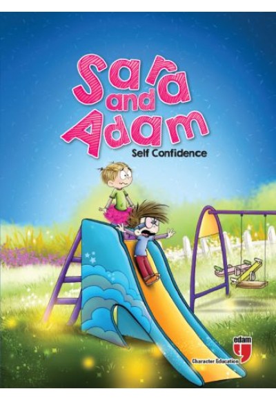 Sara and Adam - Self Confidence