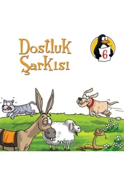 Değerler Eğitimi Öyküleri 6 Dostluk Şarkısı - Dostluk