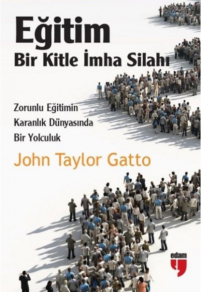 Eğitim-Bir Kitle İmha Silahı