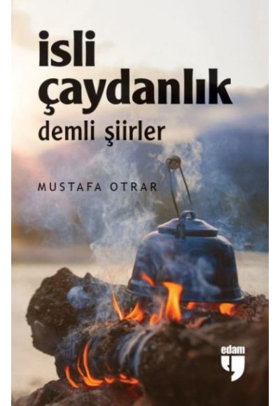 İsli Çaydanlık - Demli Şiirler