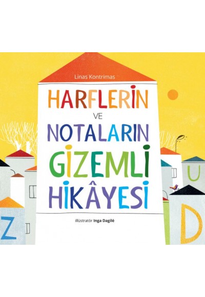 Harflerin ve Notaların Gizemli Hikâyesi