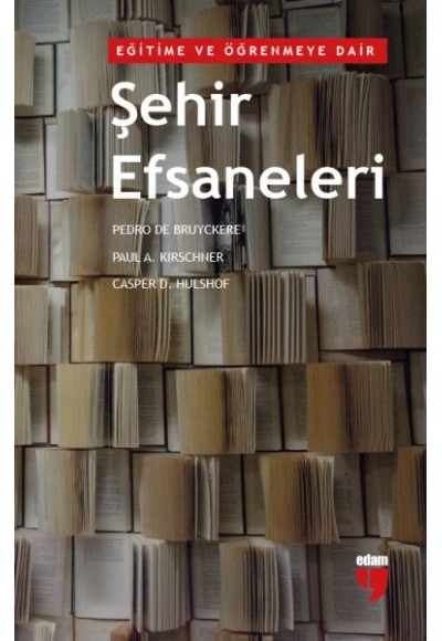 Eğitime ve Öğrenmeye Dair Şehir Efsaneleri