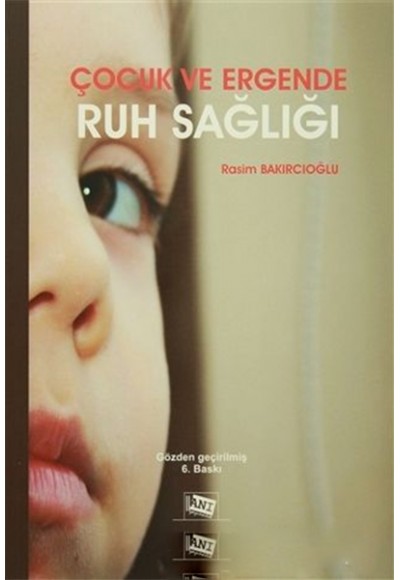 Çocuk ve Ergende Ruh Sağlığı