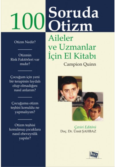 100 Soruda Otizm Aileler ve Uzmanlar İçin El Kitabı