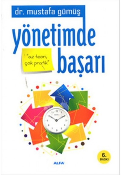 Yönetimde Başarı - Az Teori Çok Başarı