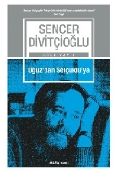 Oğuz'dan Selçuklu'ya