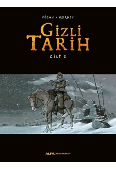 Gizli Tarih Cilt 3 (Ciltli)