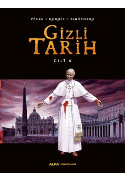 Gizli Tarih Cilt 6 (Ciltli)