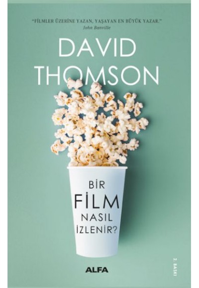 Bir Film Nasıl İzlenir