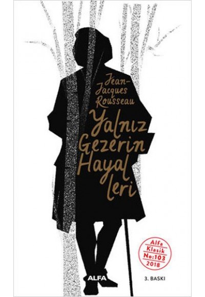 Yalnız Gezerin Hayalleri
