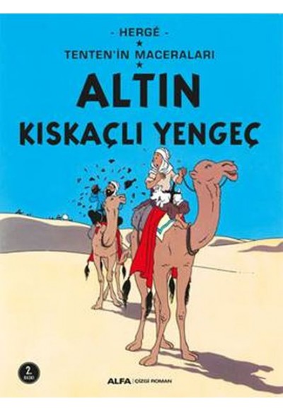 Altın Kıskaçlı Yengeç - Tentenin Maceraları