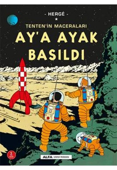 Ay’a Ayak Basıldı - Tentenin Maceraları