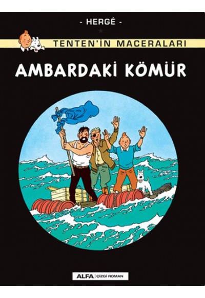 Ambardaki Kömür - Tentenin Maceraları