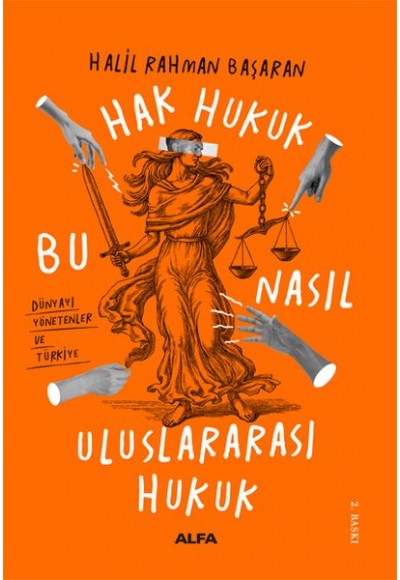 Hak Hukuk-Bu Nasıl Uluslararası Hukuk
