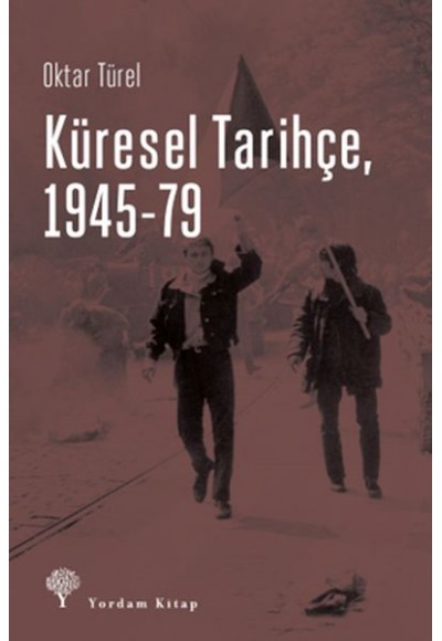 Küresel Tarihçe, 1945-79