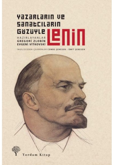 Yazarların ve Şairlerin Gözüyle Lenin (Ciltli)