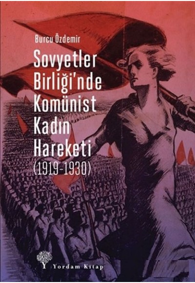 Sovyetler Birliğinde Komünist  Kadın Hareketi (1919-1930)