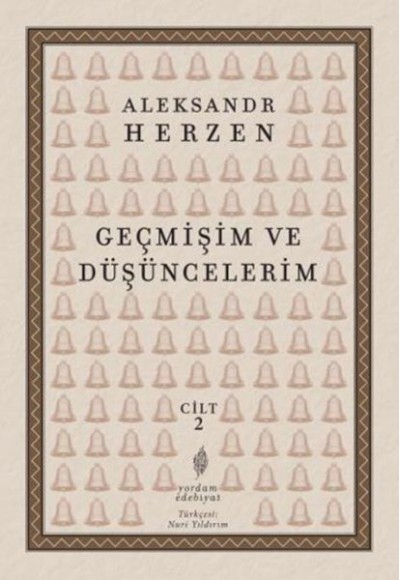 Geçmişim Ve Düşüncelerim, Cilt II