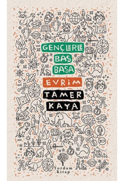 Gençlerle Baş Başa: Evrim