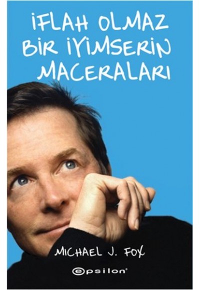 İflah Olmaz Bir İyimserin Maceraları