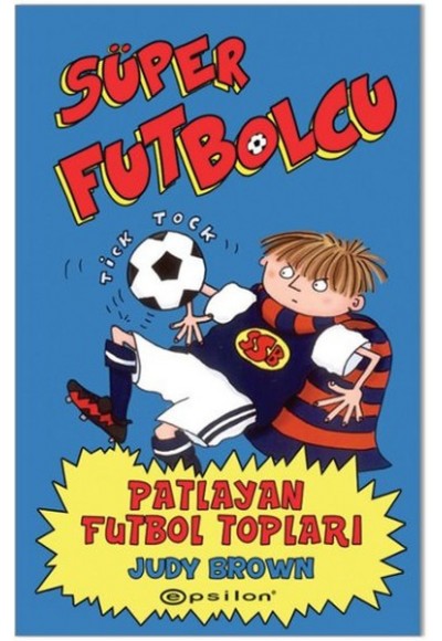 Süper Futbolcu - Patlayan Futbol Topları