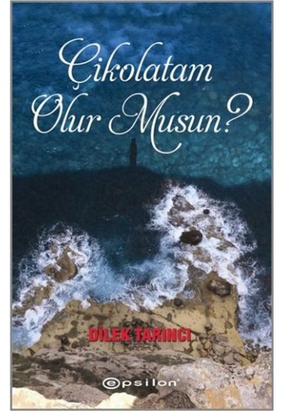 Çikolatam Olur Musun?