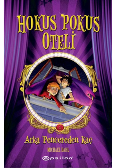 Hokus Pokus Oteli 1 / Arka Pencereden Kaç