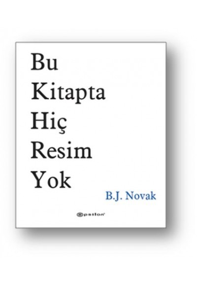 Bu Kitapta Hiç Resim Yok (Ciltli)
