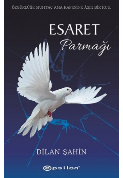 Esaret Parmağı