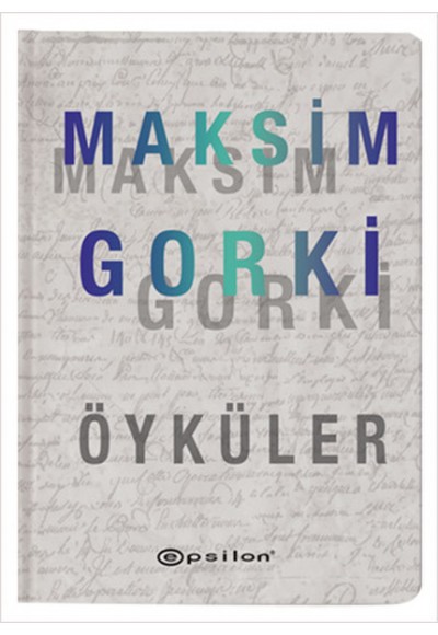 Öyküler - Maksim Gorki (Ciltli)