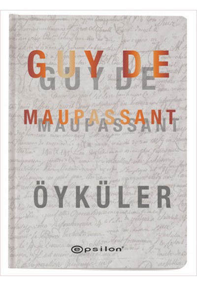 Öyküler - Guy De Maupassant (Ciltli)