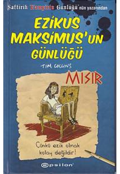 Ezikus Maksimus'un Günlüğü 2 - Mısır (Ciltli)