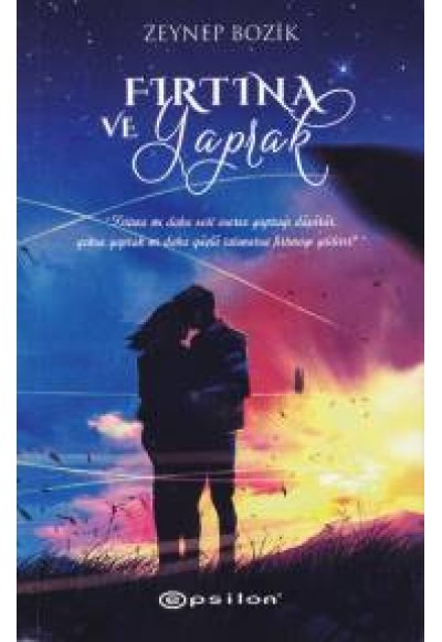 Fırtına ve Yaprak
