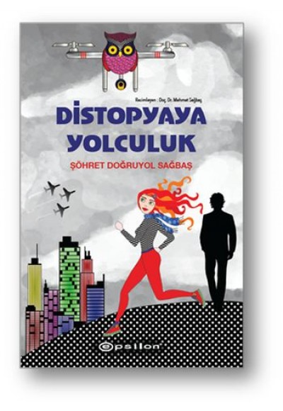 Distopyaya Yolculuk (Ciltli)