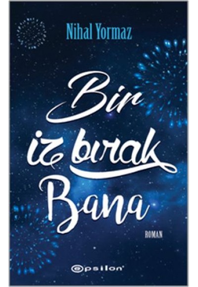 Bir İz Bırak Bana