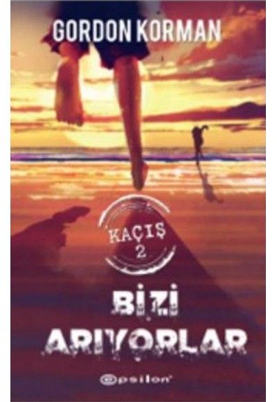 Kaçış 2 - Bizi Arıyorlar (Ciltli)