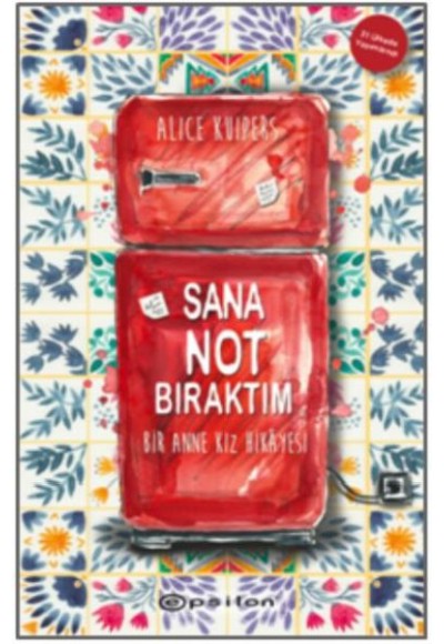 Sana Not Bıraktım Bir Anne Kız Hikayesi