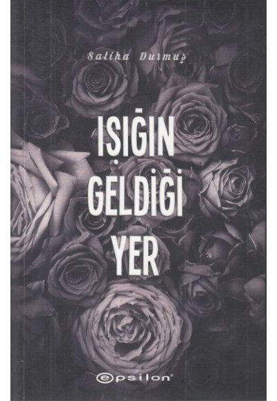 Işığın Geldiği Yer