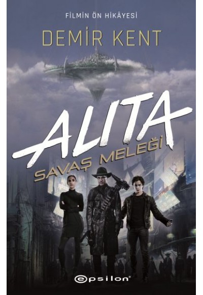 ALITA: Savaş Meleği - Demir Kent