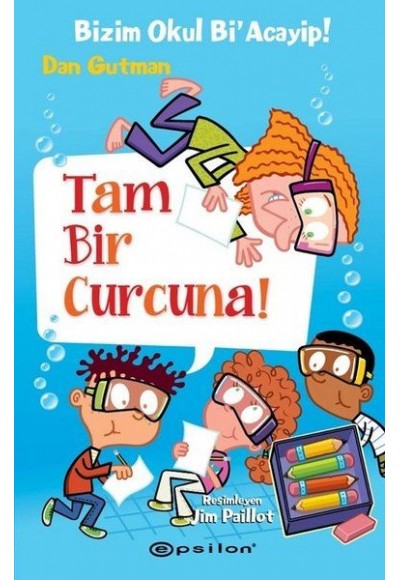 Tam Bir Curcuna! - Bizim Okul Bi'Acayip!