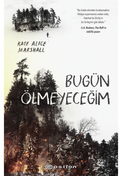 Bugün Ölmeyeceğim