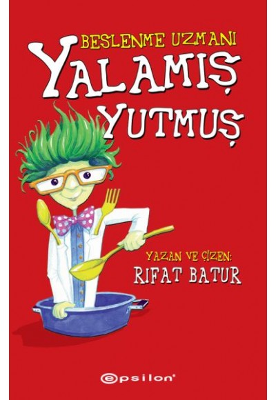Beslenme Uzmanı - Yalamış Yutmuş (Ciltli)