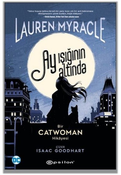 Ay Işığının Altında - Bir Catwoman Hikayesi
